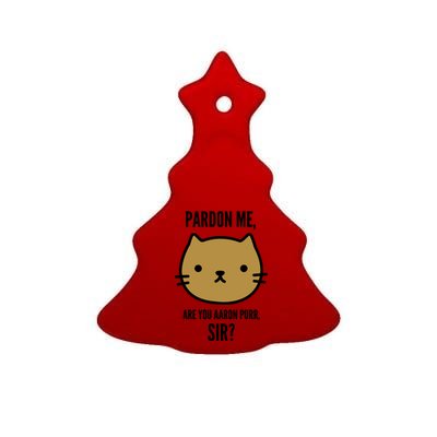 Pardon Me Are You Aaron Purr, Sir? Ceramic Tree Ornament