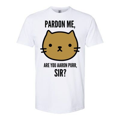 Pardon Me Are You Aaron Purr, Sir? Softstyle® CVC T-Shirt