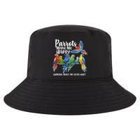 Parrots Make Me Happy Human Make My Head Hurt Cool Comfort Performance Bucket Hat