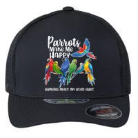 Parrots Make Me Happy Human Make My Head Hurt Flexfit Unipanel Trucker Cap