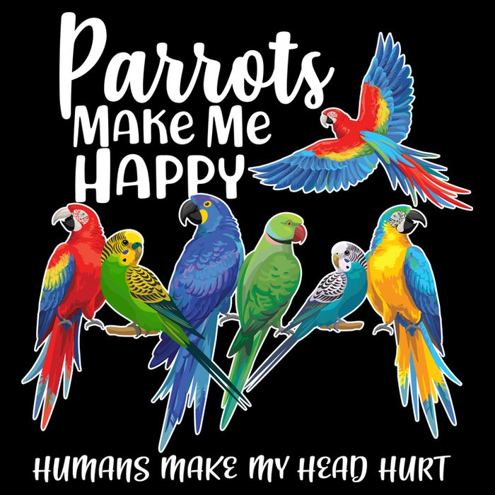 Parrots Make Me Happy Human Make My Head Hurt Ladies Essential Flowy Tank