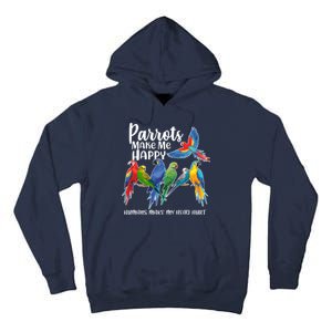 Parrots Make Me Happy Human Make My Head Hurt Tall Hoodie