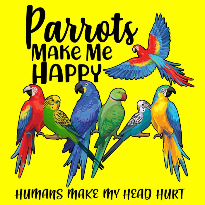 Parrots Make Me Happy Human Make My Head Hurt Long Sleeve Shirt