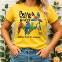 Parrots Make Me Happy Human Make My Head Hurt Womens T-Shirt
