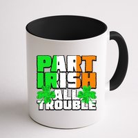 Part Irish All Trouble Mug