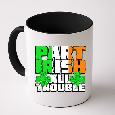 Part Irish All Trouble Mug