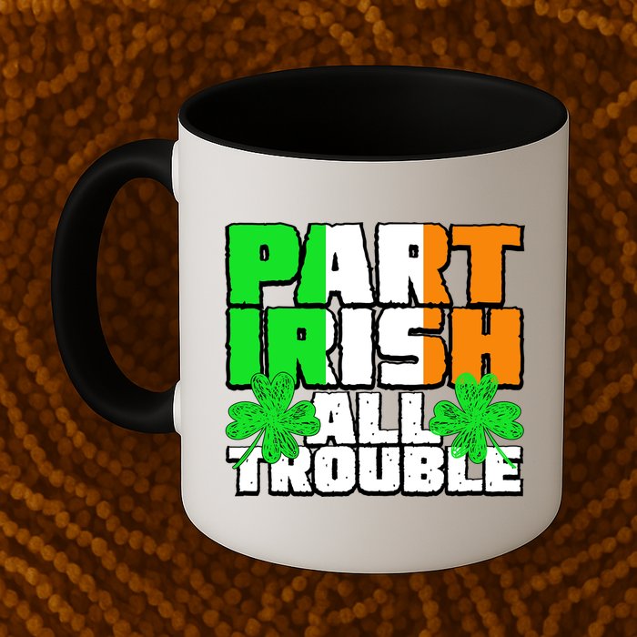 Part Irish All Trouble Mug