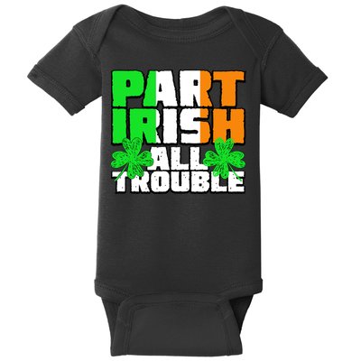 Part Irish All Trouble Baby Bodysuit