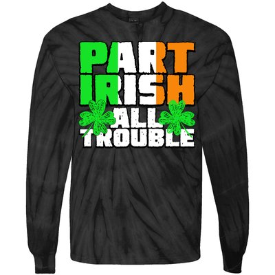 Part Irish All Trouble Tie-Dye Long Sleeve Shirt