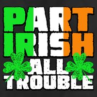 Part Irish All Trouble Golf Towel