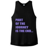 Part Of The Journey Is The End Movie Quote Ladies PosiCharge Tri-Blend Wicking Tank