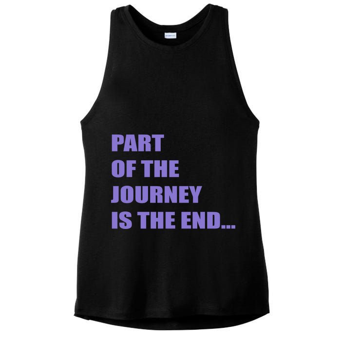Part Of The Journey Is The End Movie Quote Ladies PosiCharge Tri-Blend Wicking Tank