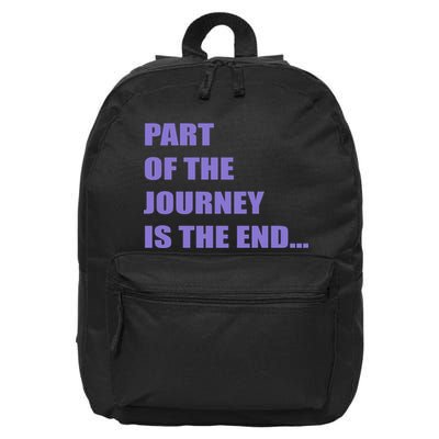 Part Of The Journey Is The End Movie Quote 16 in Basic Backpack