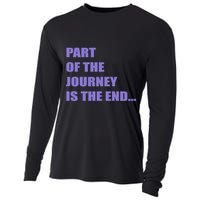 Part Of The Journey Is The End Movie Quote Cooling Performance Long Sleeve Crew