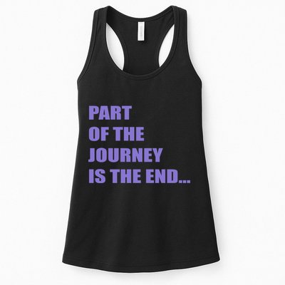 Part Of The Journey Is The End Movie Quote Womens Tank Top