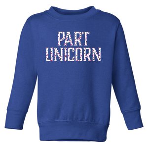 Part Unicorn Toddler Sweatshirt