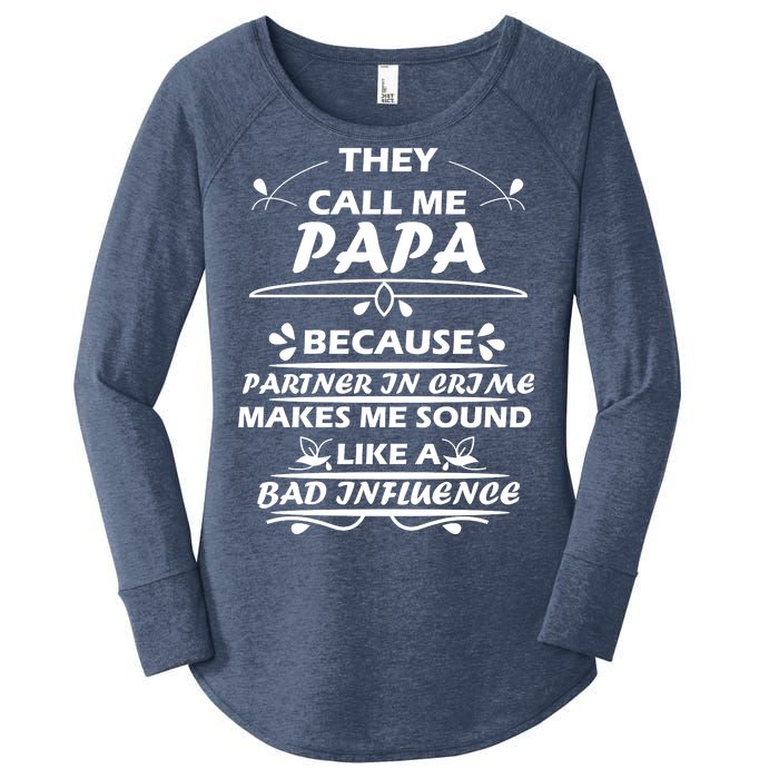 Partner And Crime Papa Women's Perfect Tri Tunic Long Sleeve Shirt