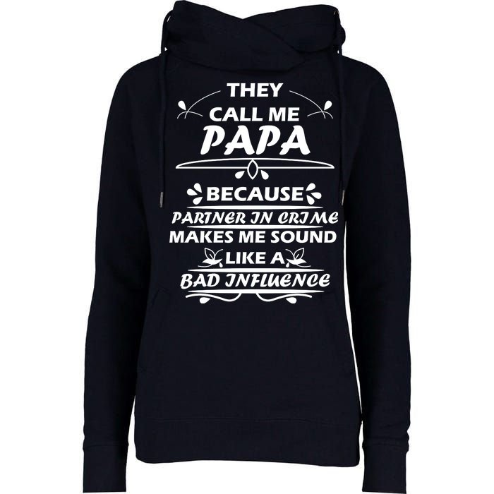 Partner And Crime Papa Womens Funnel Neck Pullover Hood