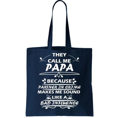 Partner And Crime Papa Tote Bag