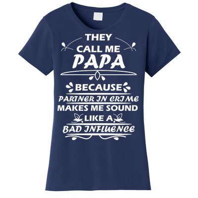 Partner And Crime Papa Women's T-Shirt