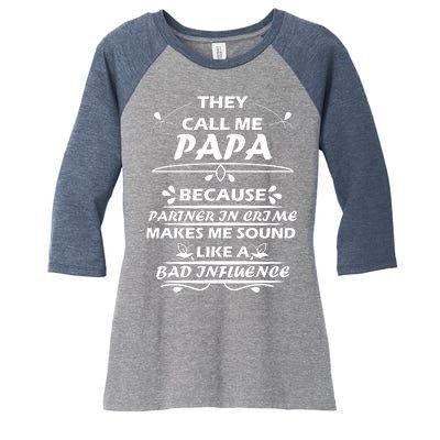 Partner And Crime Papa Women's Tri-Blend 3/4-Sleeve Raglan Shirt