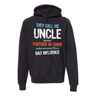 Partner In Crime Uncle Premium Hoodie