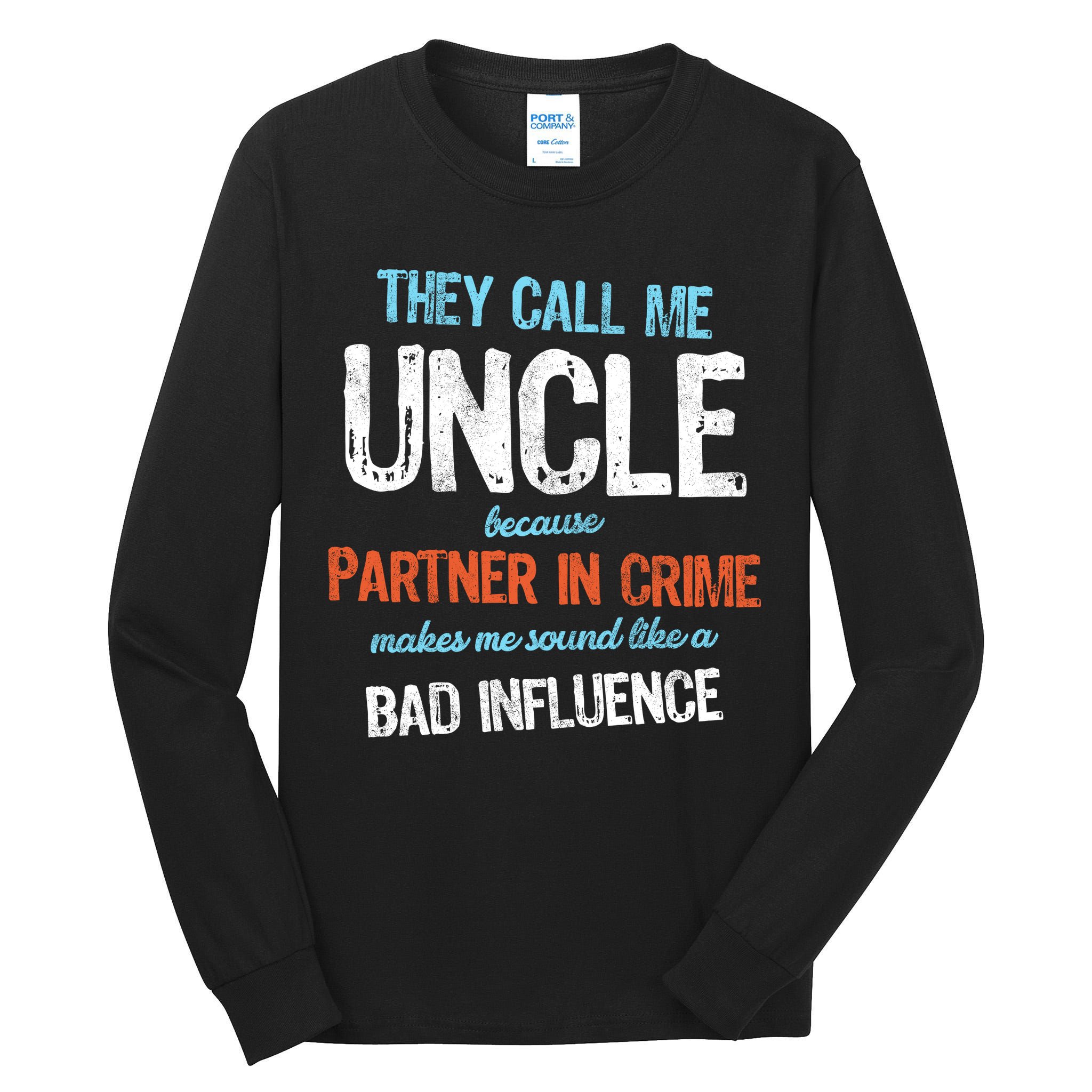 Partner In Crime Uncle Tall Long Sleeve T-Shirt