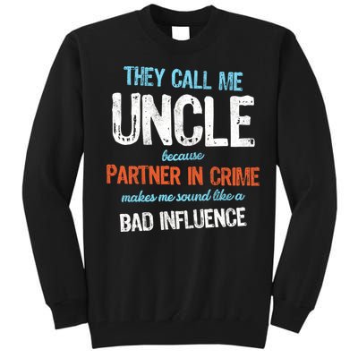 Partner In Crime Uncle Tall Sweatshirt