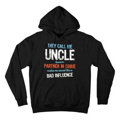 Partner In Crime Uncle Tall Hoodie