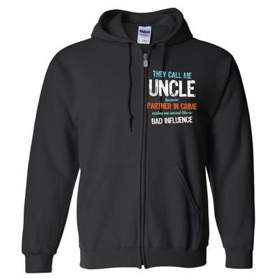 Partner In Crime Uncle Full Zip Hoodie