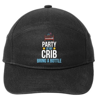 Party At My Crib Bring A Bottle 7-Panel Snapback Hat