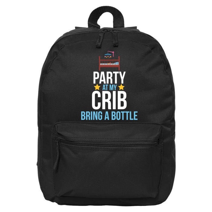 Party At My Crib Bring A Bottle 16 in Basic Backpack