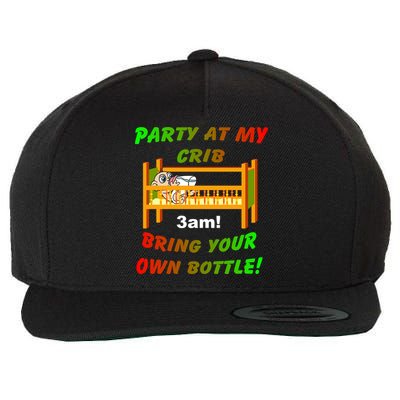 Party At My Crib Bring Your Own Bottle Wool Snapback Cap