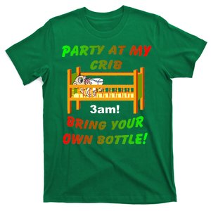 Party At My Crib Bring Your Own Bottle T-Shirt