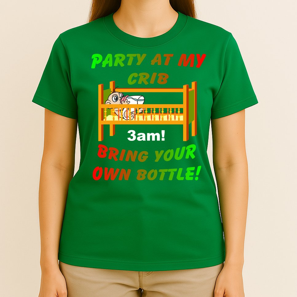 Party At My Crib Bring Your Own Bottle T-Shirt