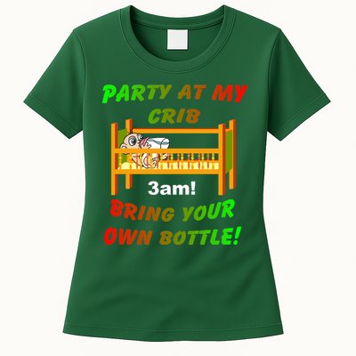 Party At My Crib Bring Your Own Bottle Womens T-Shirt