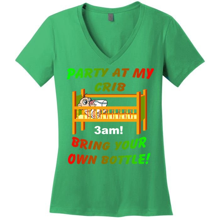 Party At My Crib Bring Your Own Bottle Women's V-Neck T-Shirt