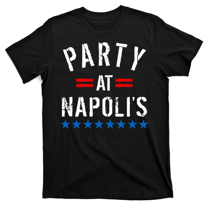 Party at Napoli's T-Shirt