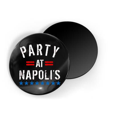 Party at Napoli's Magnet