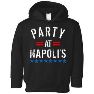 Party at Napoli's Toddler Hoodie