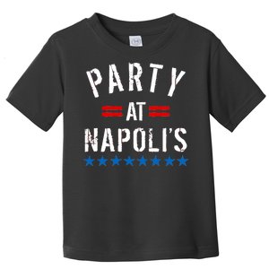 Party at Napoli's Toddler T-Shirt