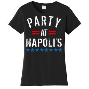 Party at Napoli's Women's T-Shirt