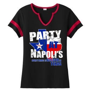 Party at Napoli's Everything Is Bigger In Texas Ladies Halftime Notch Neck Tee