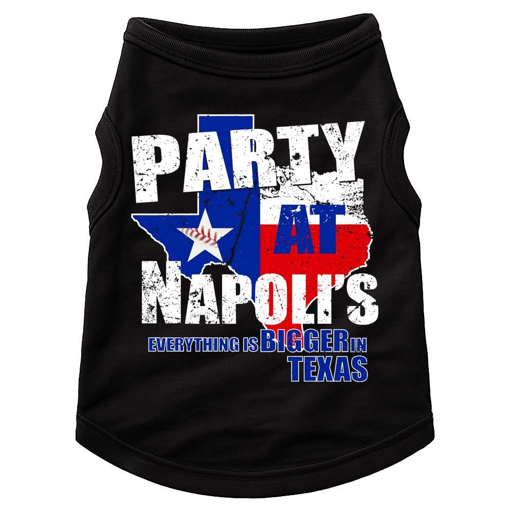 Party at Napoli's Everything Is Bigger In Texas Doggie Tank