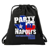 Party at Napoli's Everything Is Bigger In Texas Drawstring Bag