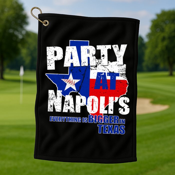 Party at Napoli's Everything Is Bigger In Texas Golf Towel