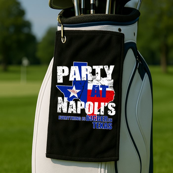 Party at Napoli's Everything Is Bigger In Texas Golf Towel
