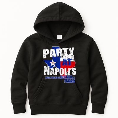 Party at Napoli's Everything Is Bigger In Texas Kids Hoodie
