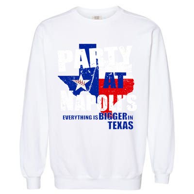 Party at Napoli's Everything Is Bigger In Texas Garment-Dyed Sweatshirt