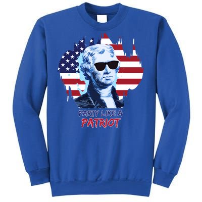 Party Like A Patriot Sweatshirt